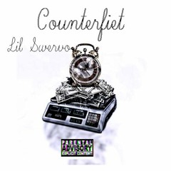 Counterfeit (Prod By Lil Swervo)