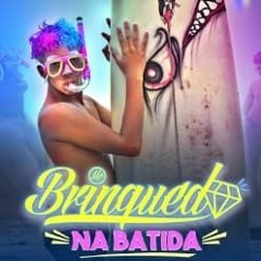 Mc Brinquedo - Na Batida (DJLK) Lançamento - 2016