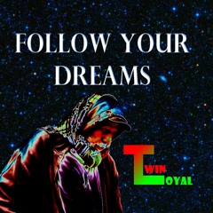 Follow your Dreams instrumental