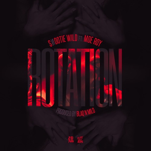Rotation (feat Moe Roy of the No Limit Boys)