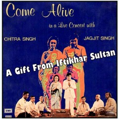 Woh Nahin Milta Mujhe Isska Gila Apni Jagah By Chitra Singh Uploaded By Iftikhar Sultan