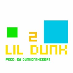Lil Dunk - Green 2 Blue (Prod. By DunkontheBeat)