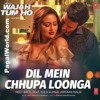 Dil Mein Chhupa Loonga Video Song Wajah Tum Ho Armaan Malik And Tulsi Kumar Mp3