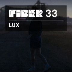 FIBER Podcast 33 - Lux