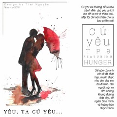 Cứ Yêu - TP9 ft Hunger