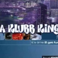 Da Klubb Kings - Its Time 2 Get Funky