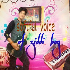 LO MAN LIYA HUMNE by   ziddi boy.wav