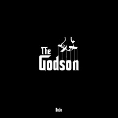 The Godson (produced by Silkrhode)