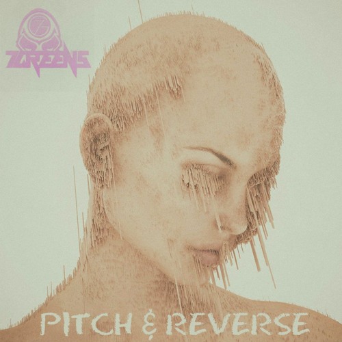 7GreeNs - Pitch & Reverse [STREAM ON SPOTIFY]