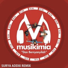 Musikimia - Dan Bernyanyilah [BURNHAZE Remix]
