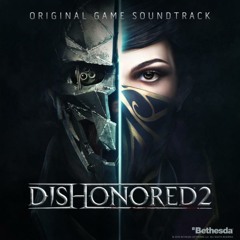 Corvo Attano's Theme