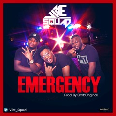 AFROBEATS: Vibe Squad - Emergency (Prod By Skob Original)