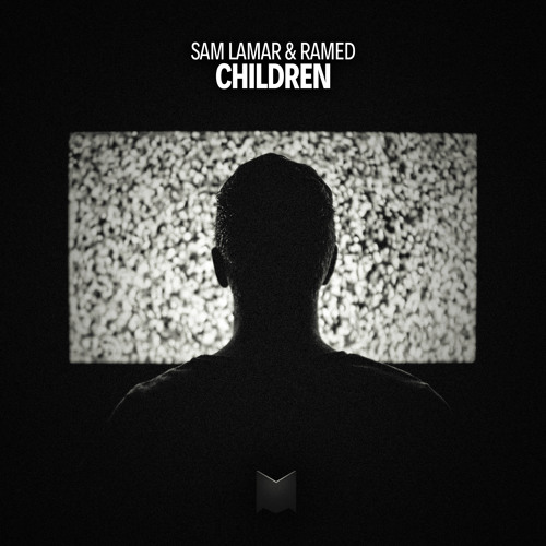 Sam Lamar & RAMED - Children (OUT NOW)