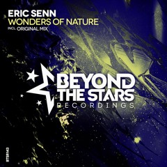 Eric Senn - Wonders Of Nature (Original Mix) [OUT NOW]