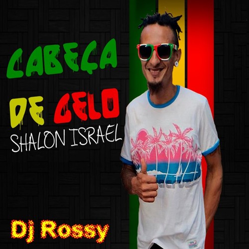 Shalon Israel - Melo do Cabeça De Gelo/ REGGAE REMIX (STUDIO