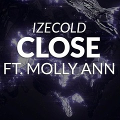 IZECOLD - Close (feat. Molly Ann) (Brooks Remix) [House]