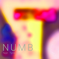 Numb feat. Tyné (Original)