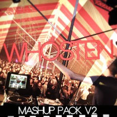 Whosten - MASHUP PACK V2 (FREE DOWNLOAD) *SUPPORTED BY MAX VERMEULEN*