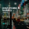 paul-arcane-sodality-alpha-original-mix-out-now-elliptical-sun-recordings