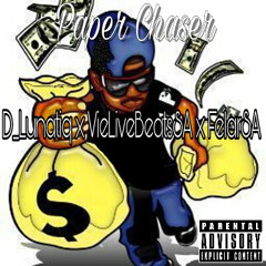 Paper Chaser (Feat. VieLiveBeatsSA & Felar)