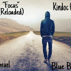 "Focus" (extended)- Kindoc feat. Yunome