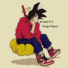 No Hook Pt2 - Foreign Draper