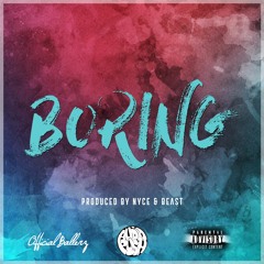 Boring Feat Audio Push (Prod By Itsnyceman & Beast)