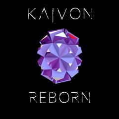 Kaivon - Reborn