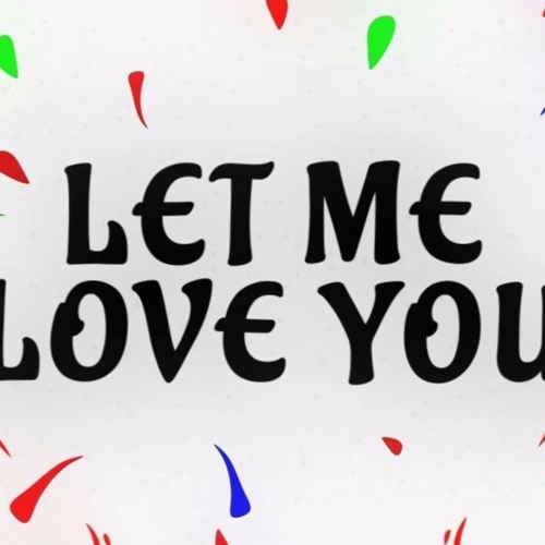Sjur Let Me Love You Mp3 Download - Colaboratory