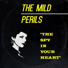The Spy In Your Heart