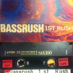Bassrush 1st Rush - 1992 rave mixtape