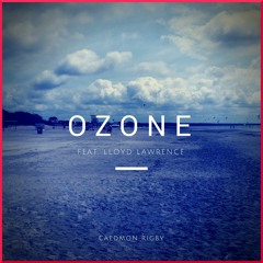 Ozone feat. Lloyd Lawrence
