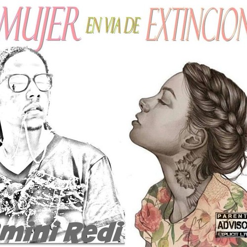 DESCARGA - Lil 2mini Redi - Mujer En Via de Extincion MP3 2017 (By. DGC)