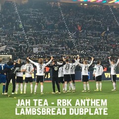 JAH TEA - RBK ANTHEM (LAMBSBREAD DUBPLATE)