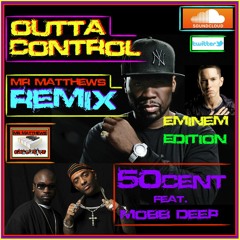 50Cent Ft Eminem & Mobb Deep - Outta Control 2016 Remix -