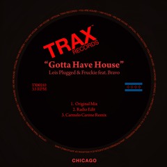 Gotta Have House (Original Mix)