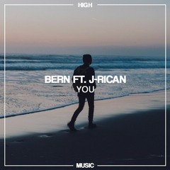 Bern - You ft. J-Rican