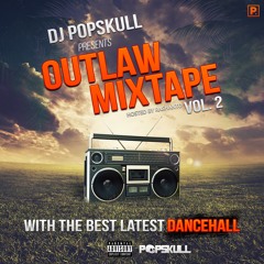 DJ Popskull - Outlaw Mixtape #2 [Hosted By Rashanto]