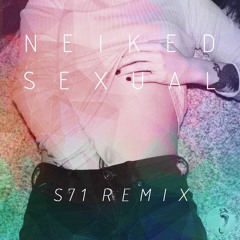 NEIKED ft. Dyo - Sexual (S71 Remix)