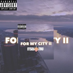 For My City II