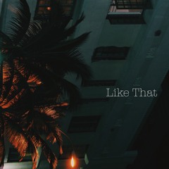 Like That