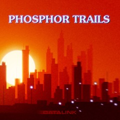 Phosphor Trails