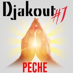 Djakout #1 - Peche