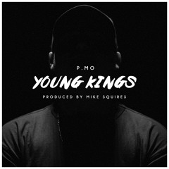 Young Kings (Prod. By Mike Squires)