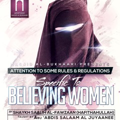 Attention To Some Rules & Regulations Specific To Believing Women Class 3