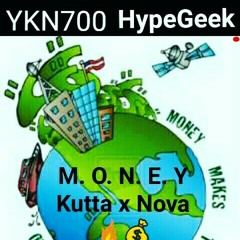 M. O. N. E . Y x Kutta x Nova