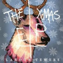 Landon Tewers - I Hope You Have A Shitty Christmas