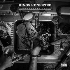 Kings Konekted - Faithful Retainers ft. Suss One