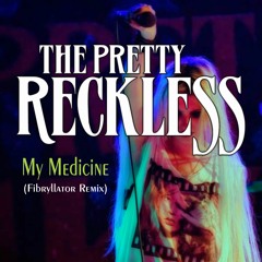 The Pretty Reckless - My Medicine (Fibryllator Remix)