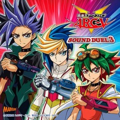 Yu - Gi - Oh! ARC - V - Duel Of Rebellion (Original OST)